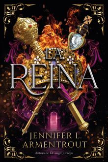 La reina.  Jennifer Armentrout