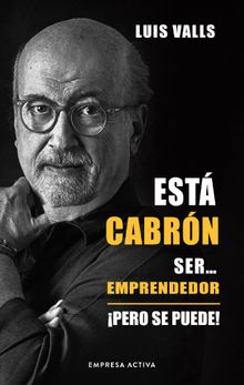 Estcabrn ser... emprendedor .  Luis Valls