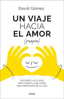 Un viaje hacia el amor (propio).  David Gmez