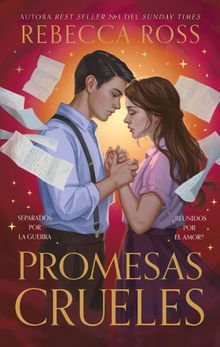 Promesas crueles.  Rebecca Ross