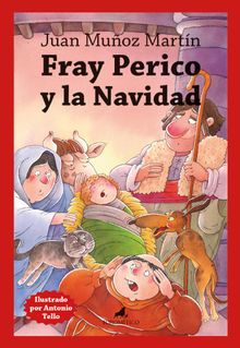 Fray Perico y la Navidad.  Juan Muoz Martn