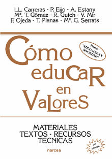 Cmo educar en valores.  Y OTROS