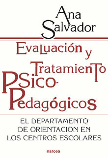 Evaluacin y tratamiento psicopedaggico.  Ana Salvador Alcaide