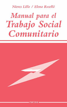 Manual para el Trabajo Social Comunitario.  Elena Rosell Nadal