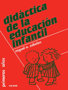 Didctica de la Educacin Infantil.  Miguel ngel Zabalza Beraza