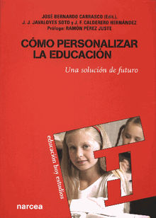 Cmo personalizar la educacin.  Juan Jos Javaloyes Soto