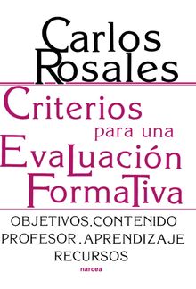 Criterios para una evaluacin formativa.  Carlos Rosales Lpez