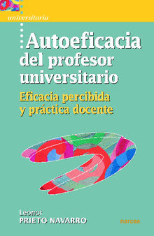 Autoeficacia del profesor universitario.  Leonor Prieto Navarro