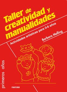 Taller de creatividad y manualidades.  Barbara Melling