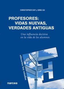 Profesores: vidas nuevas, verdades antiguas.  Qing Gu