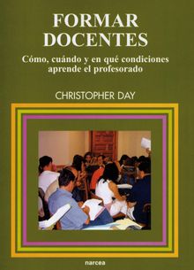 Formar docentes.  Christopher Day