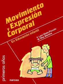 Movimiento y expresin corporal en Educacin Infantil.  W. Wey Moreira