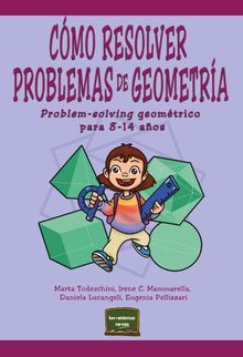 Cmo resolver problemas de Geometra.  Marta Todeschini