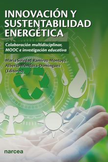 Innovacin y sustentabilidad energtica.  M Soledad Ramrez-Montoya