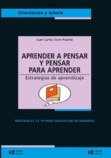 Aprender a pensar y pensar para aprender.  Juan Carlos Torre Puente