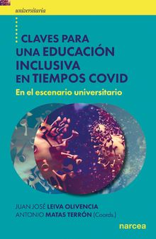 Claves para una educacin inclusiva en tiempos COVID.  Antonio Matas Terrn
