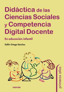 Didctica de las Ciencias Sociales y Competencia Digital Docente.  Delfn Ortega-Snchez