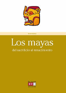 Los mayas.  BERNARD BAUDOUIN