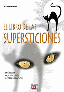 El libro de las supersticiones.  Massimo Centini