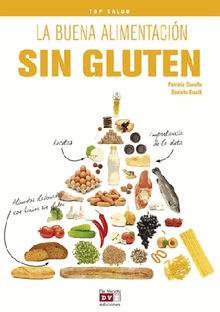 La buena alimentacin sin gluten.  Patrizia Cuvello