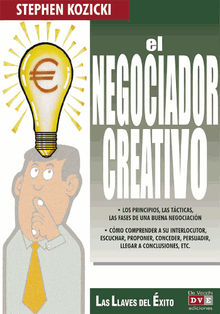 El negociador creativo.  Stephen Kozicki