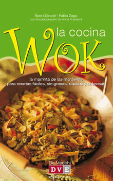 La cocina wok.  Fabio Zago