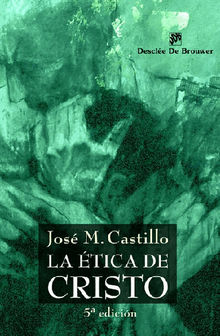 Latica de Cristo.  Jos M Castillo Snchez