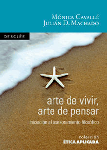 Arte de vivir, arte de pensar.  Julin Domingo Machado Fernndez