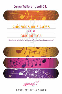 Cuidados musicales para cuidadores.  Jordi Oller Vallejo