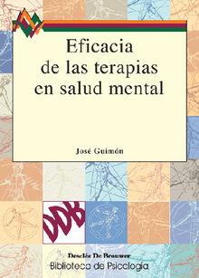 Eficacia de las terapias en salud mental.  Jos Guimn Ugartechea