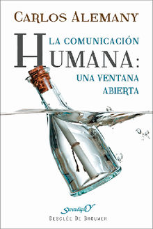 La comunicacin humana: una ventana abierta.  Carlos Alemany Briz