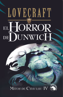 El horror de Dunwich.  H.P. Lovecraft