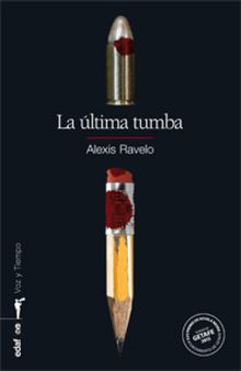 Laltima tumba.  Alexis Ravelo