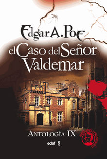 El caso del Seor Valdemar.  Edgar Allan Poe