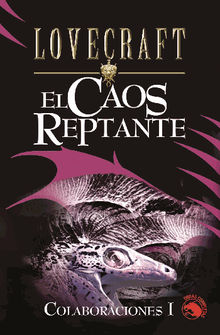 El caos reptante.  H.P. Lovecraft