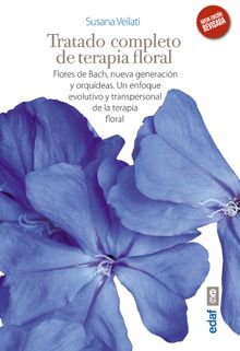 Tratado completo de terapia floral.  Susana Veilati