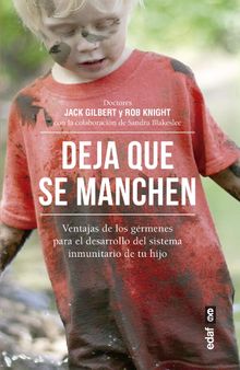 Deja que se manchen.  Rob Knight