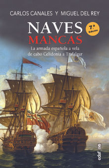 Naves mancas.   Miguel Del Rey