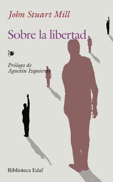 Sobre la libertad.  John Mill Stuart