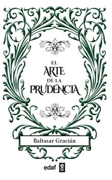 El arte de la prudencia.  Baltasar Gracin