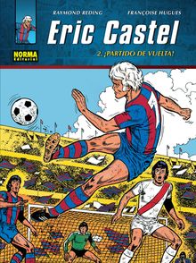 ERIC CASTEL 2:PARTIDO DE VUELTA!.  . Reding