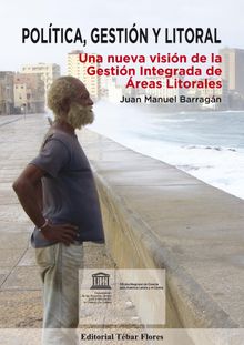 Poltica, Gestin y Litoral.   Juan Manuel Barragn