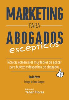 Marketing para abogados escpticos.  David Prez 