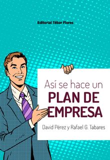 Asse hace un plan de empresa.   David Prez