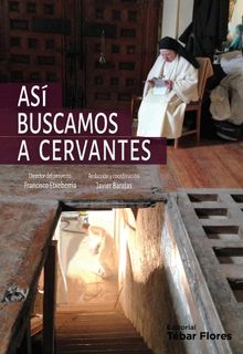 Asbuscamos a Cervantes.  Barajas Otero Javier