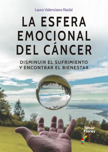 La esfera emocional del cncer.  Laura Valenciano Nadal