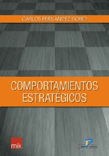 Comportamientos estratgicos.  Carlos Fernndez Isoird