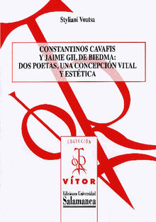 Constantinos Cavafis y Jaime Gil de Biedma.  Styliani VOUTSA