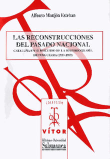 Las reconstrucciones del pasado nacional.  Alfonso MANJN ESTEBAN