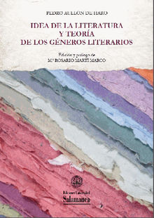 Idea de la literatura y teora de los gneros literarios.  Pedro AULLN DE HARO